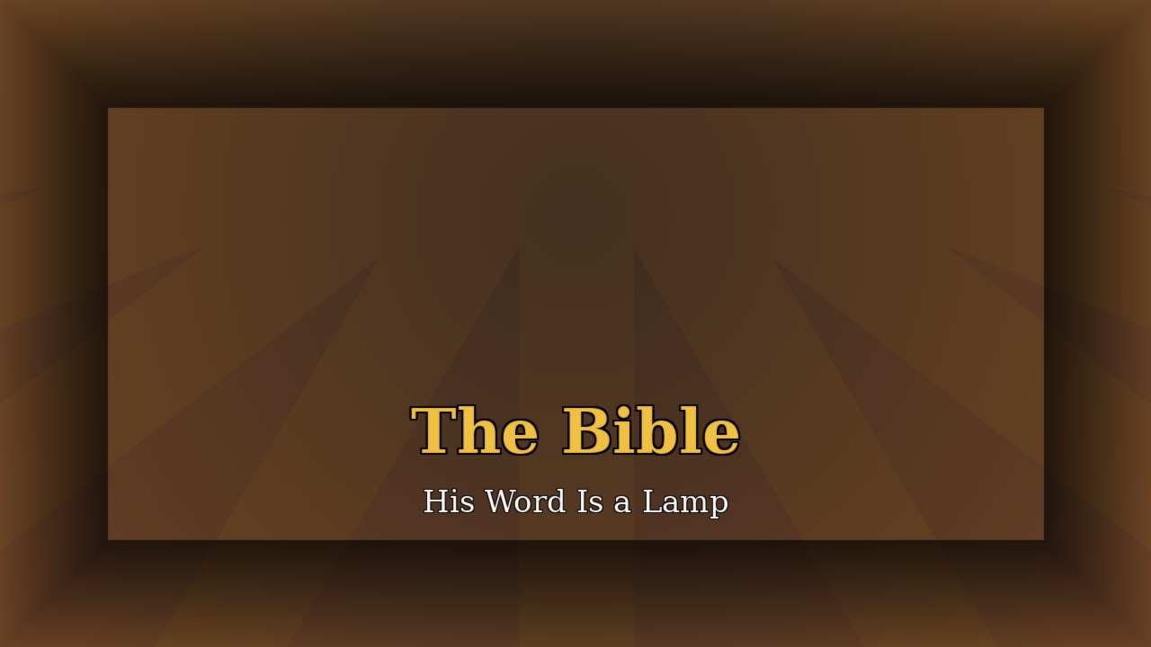 Bible — His Word is a lamp